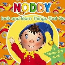 Things That Go (Noddy Look & Learn)