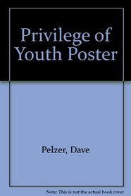 Privilege of Youth Poster