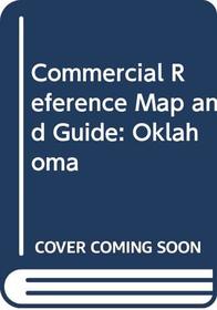 Commercial Reference Map and Guide: Oklahoma