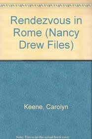 Rendezvous in Rome (Nancy Drew Files)