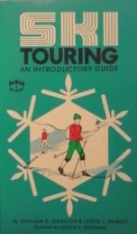 Ski Touring: An Introductory Guide