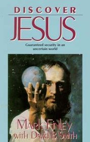 Discover Jesus: Guaranteed Security in an Uncertain World