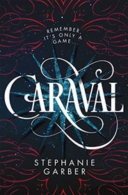 Caraval (Caraval, Bk 1)