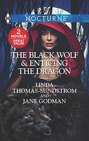 The Black Wolf & Enticing the Dragon: A 2-in-1 Collection (Harlequin Nocturne)