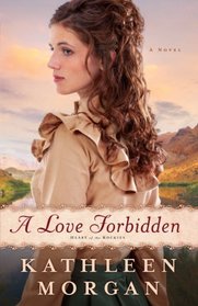 A Love Forbidden (Thorndike Press Large Print Christian Historical Fiction)