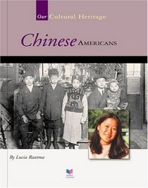 Chinese Americans (Spirit of America Our Cultural Heritage)