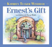 Ernest's Gift