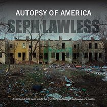 Autopsy of America: The Death of a Nation