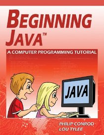 Beginning Java: A Computer Programming Tutorial