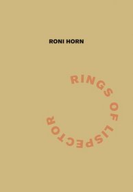 Roni Horn: Rings of Lispector (Agua Viva)