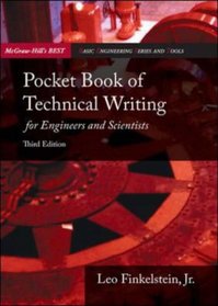 Pocket Book of Technical Writing for Engineers & Scientists (McGraw-Hill's Best--Basic Engineering Series and Tools)