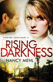 Rising Darkness (Finding Sanctuary, Bk 3)