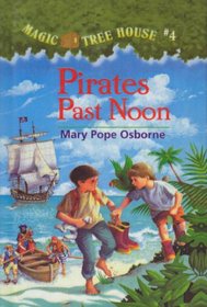 Pirates Past Noon (Magic Tree House (Tb))