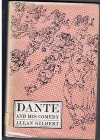 Dante and His Comedy (The Gotham Library)