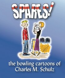 Spares!: The bowling cartoons of Charles M. Schulz