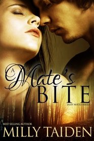 A Mate's Bite (Sassy Mates Series) (Volume 1)