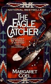 The Eagle Catcher (Wind River Reservation, Bk 1) (Large Print)
