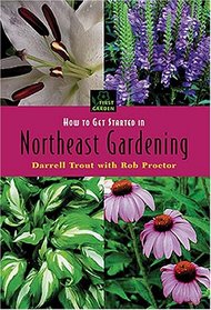 How to Get Started in Northeastern Gardening (First Garden)