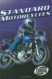 Standard Motorcycles (Torque: Motorcycles) (Torque Books)