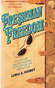Freshman Freedom (Freshman Dorm)