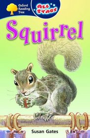 Oxford Reading Tree: All Stars: Pack 1a: Squirrel
