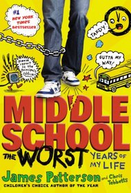 Middle School, The Worst Years of My Life (Middle School, Bk 1)