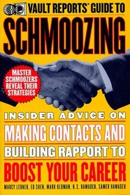 The Vault.com Guide to Schmoozing