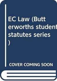 EC Law (Butterworths Student Statutes)