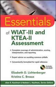 Essentials of WIAT-III and KTEA-II Assessment (Essentials of Psychological Assessment)