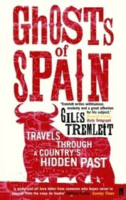 Ghosts of Spain:  Travels Through a Country's Hidden Past