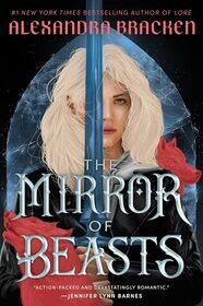 The Mirror of Beasts (Silver in the Bone)