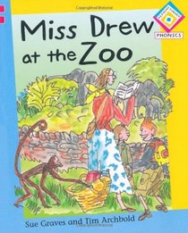 Miss Drew at the Zoo (Reading Corner Phonics)
