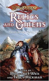 Relics and Omens (Dragonlance Tales of the Fifth Age, Vol. 1)