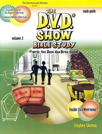 Van Dyke Show Bible Study, volume 2 : Study Guide