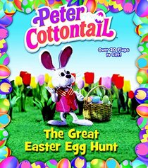 Peter Cottontail: The Great Easter Egg Hunt (Peter Cottontail) (Lift-the-Flap)
