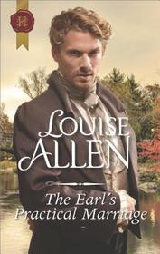 The Earl's Practical Marriage (Harlequin Historical, No 474)