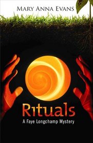 Rituals (Faye Longchamp, Bk 8)