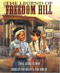 The Legend of Freedom Hill