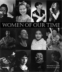 Women of Our Time: An Album of Twentieth-Century Photographs