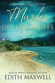 Murder on the Bluffs (Lauren Rousseau, Bk 2)