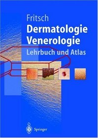 Dermatologie und Venerologie: Lehrbuch und Atlas (German Edition)