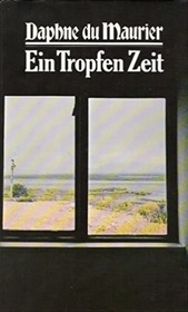 Ein Tropfen Zeit (The House on the Strand) (German Edition)