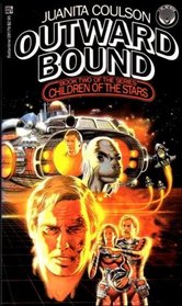 Outward Bound : (#2) (Children of the Stars, Book 2)