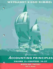 Accounting Principles, Chapters 14-27, Working Papers