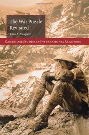 The War Puzzle Revisited (Cambridge Studies in International Relations)