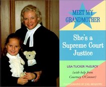 Meet My Grandmother, She's a Supreme Court Justice