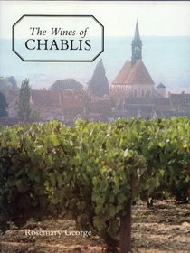 The Wines of Chablis and the Yonne