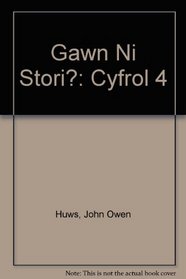 Gawn Ni Stori? (Cyfrol) (Welsh Edition)