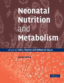 Neonatal Nutrition and Metabolism