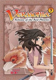 Vermonia: Release of the Red Phoenix v. 3